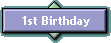1st Birthday