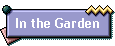 In the Garden