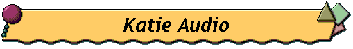 Katie Audio