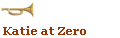Katie at Zero