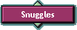 Snuggles